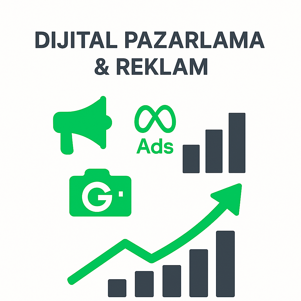 Dijital Pazarlama & Reklam